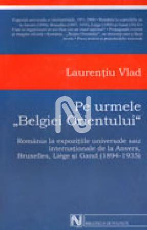 Pe urmele Belgiei Orientului