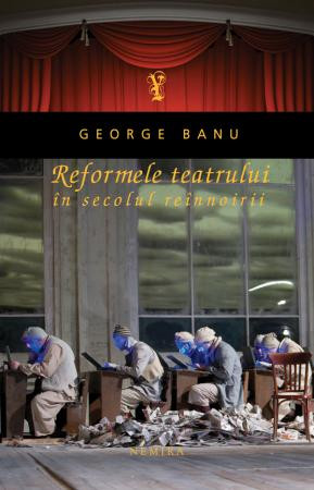 Reformele teatrului in secolul reinnoirii.