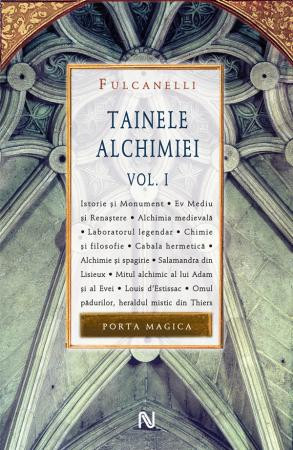 Tainele Alchimiei (vol. I)