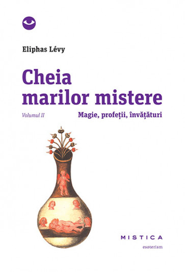 Cheia marilor mistere (vol. 2)