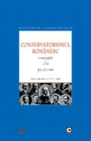 Conservatorismul românesc. Concepte, idei, programe