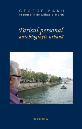 Parisul personal - Autobiografie urbană